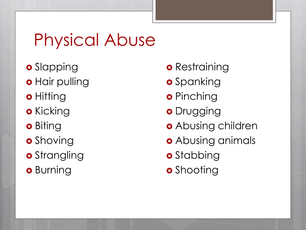 physical abuse