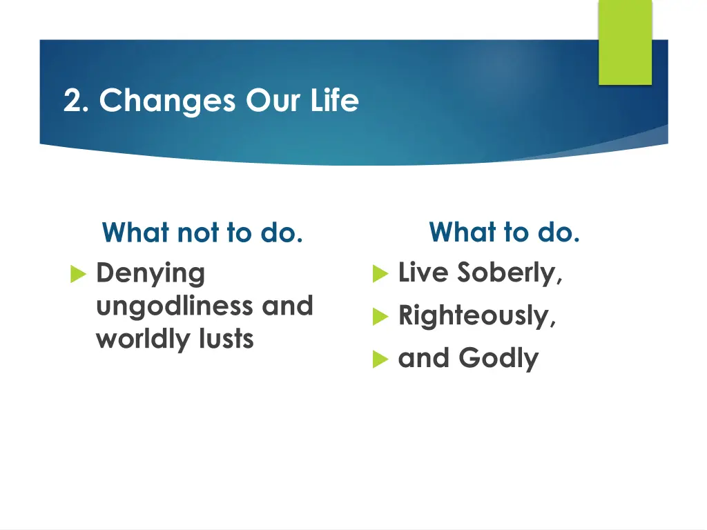 2 changes our life
