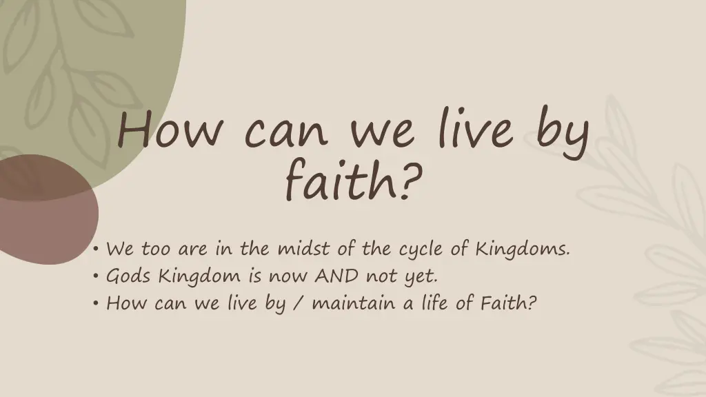 how can we live by faith