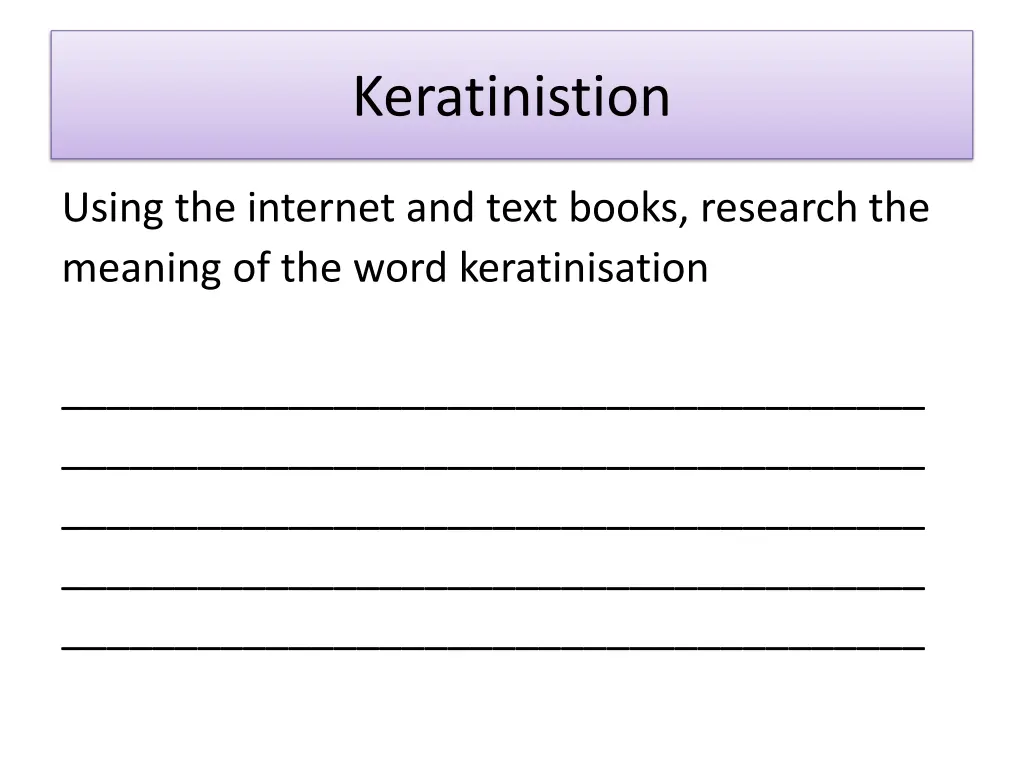 keratinistion