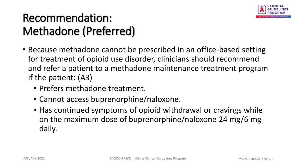 recommendation recommendation methadone preferred