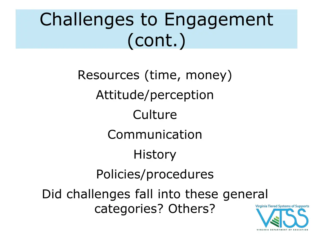 challenges to engagement cont