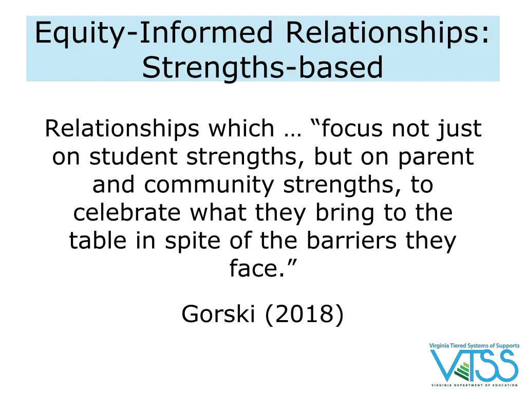 equity informed relationships strengths based