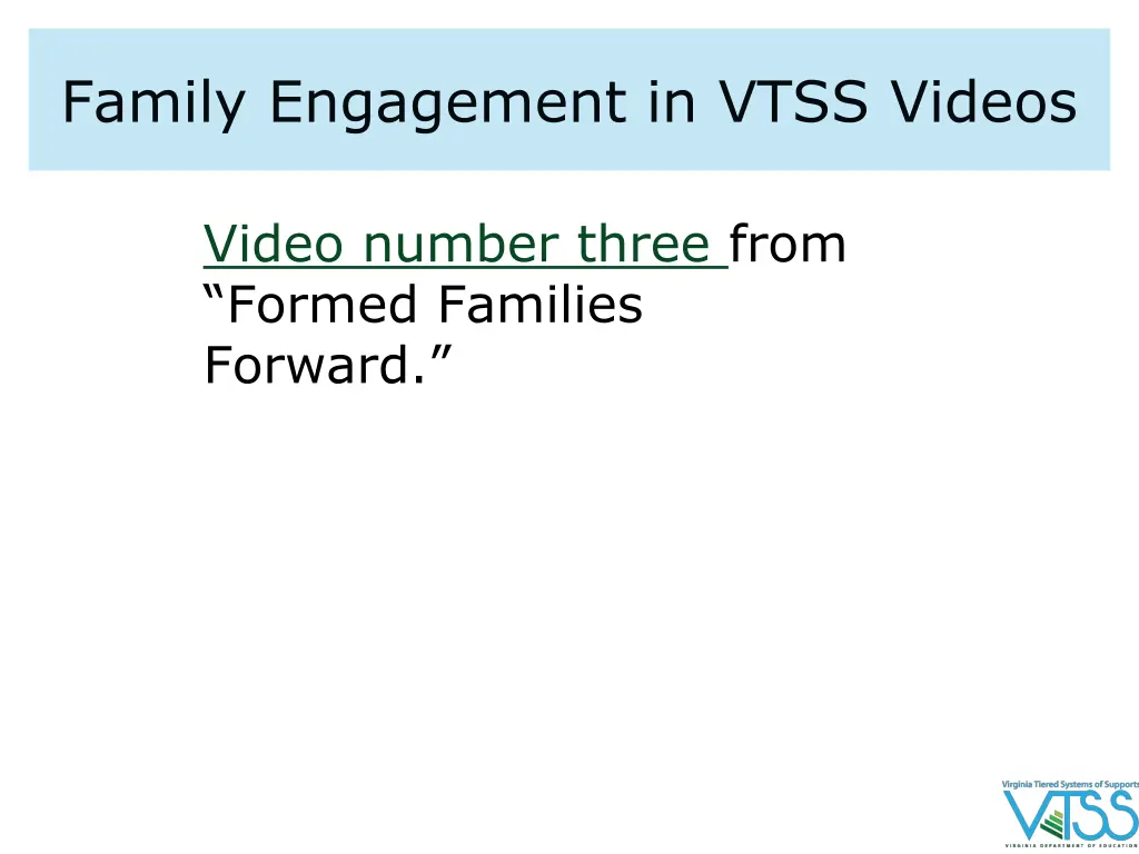 family engagement in vtss videos