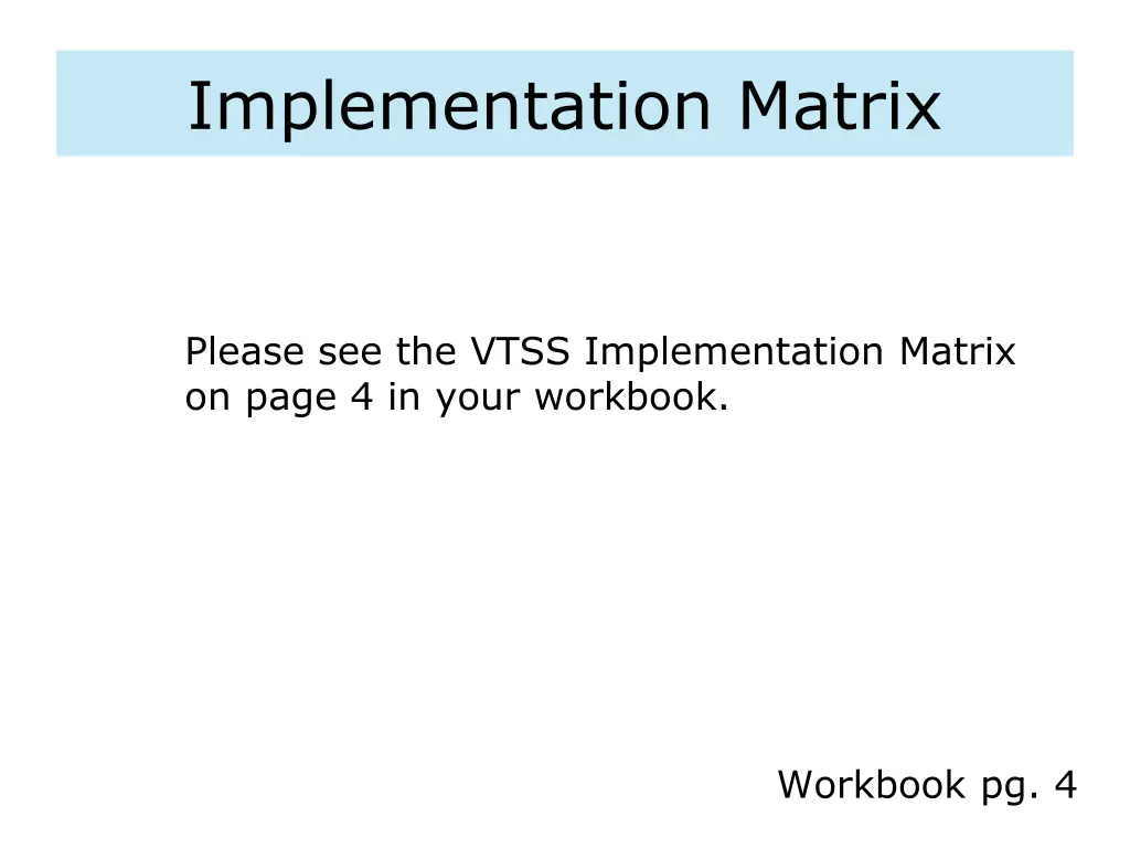 implementation matrix