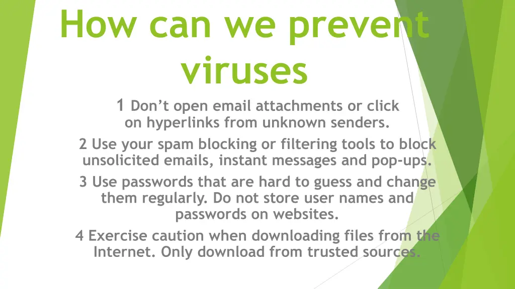 how can we prevent viruses 1 don t open email