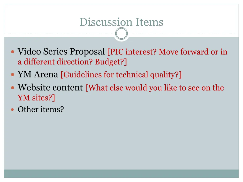 discussion items