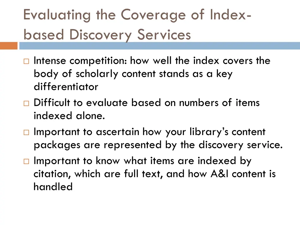 evaluating the coverage of index based discovery
