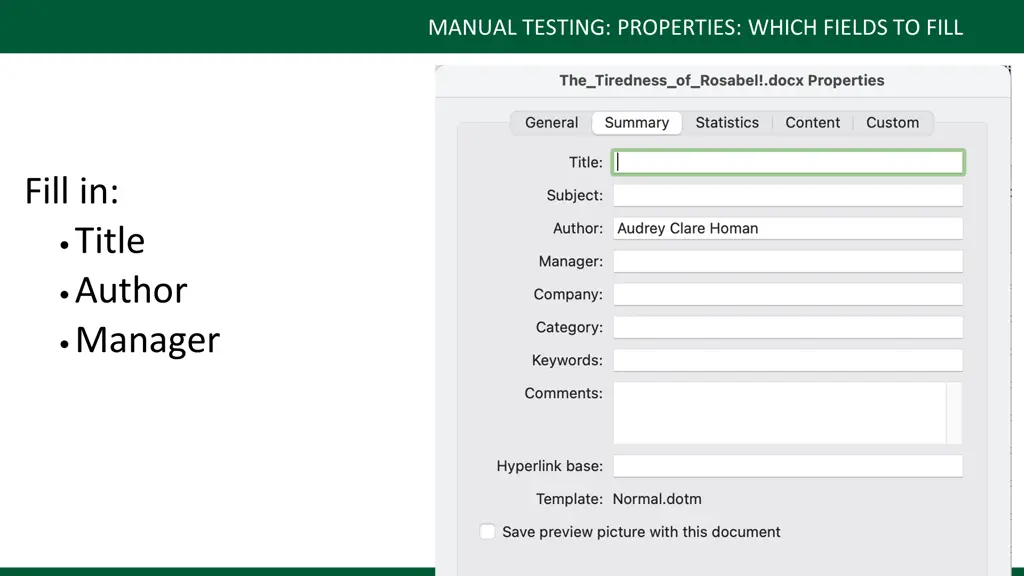 manual testing properties which fields to fill