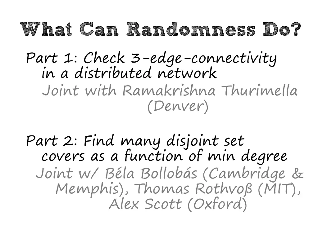 what can randomness do part 1 check 3 edge