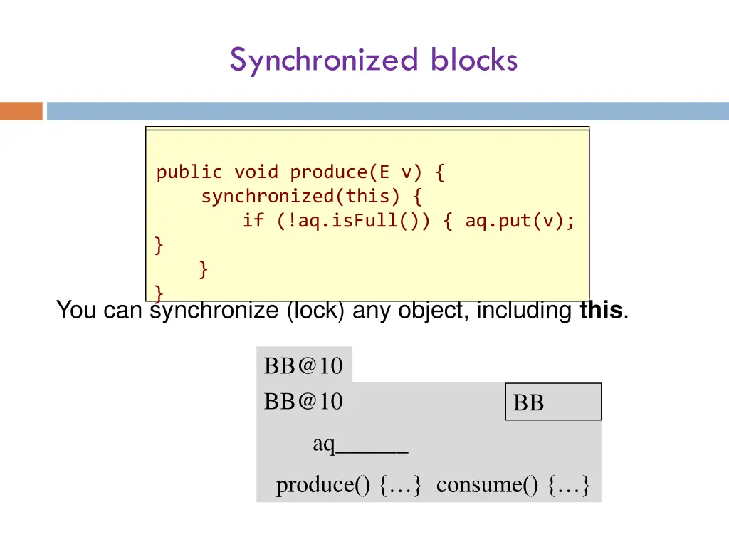 synchronized blocks