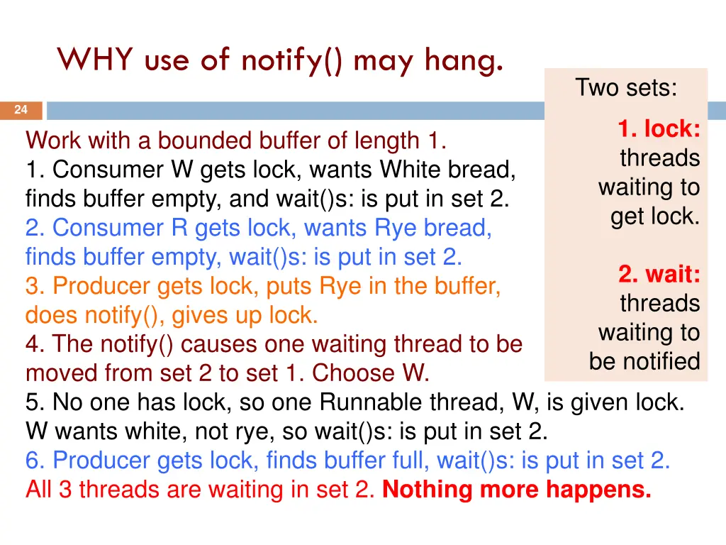 why use of notify may hang