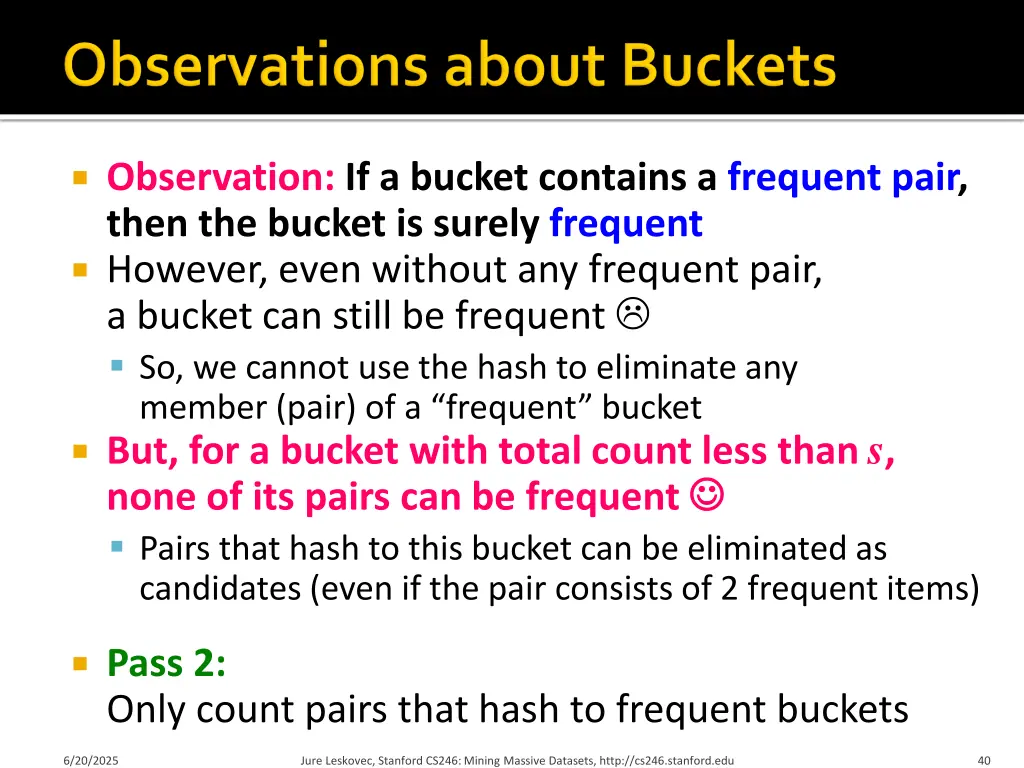 observation if a bucket contains a frequent pair