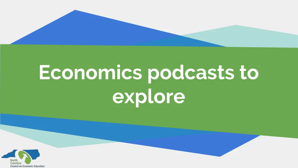 economics podcasts to explore