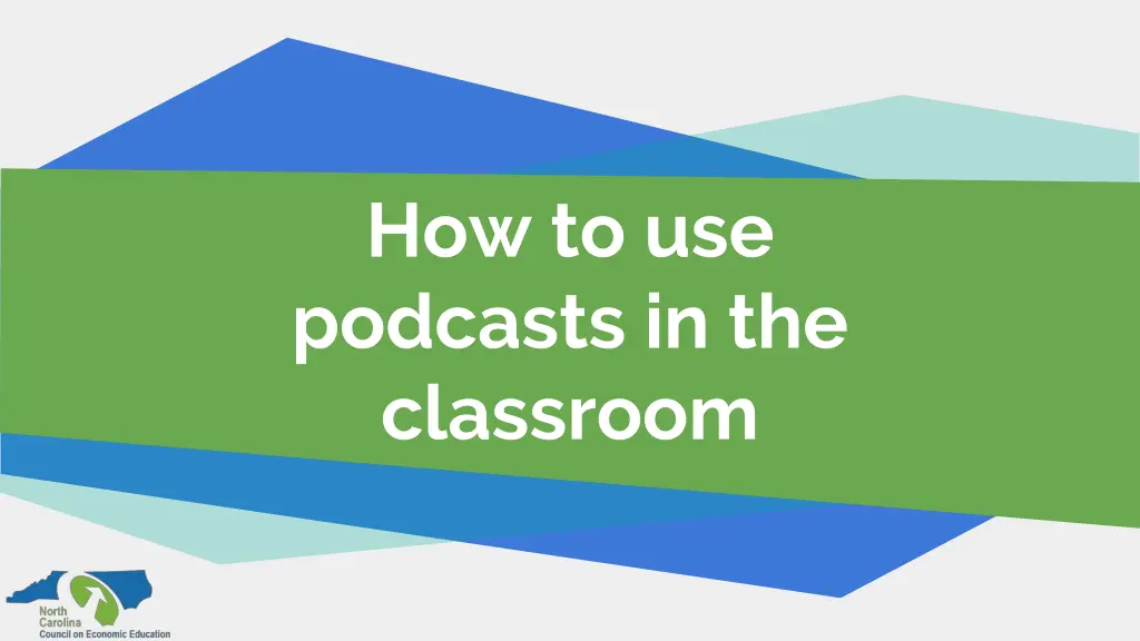 how to use podcasts in the classroom