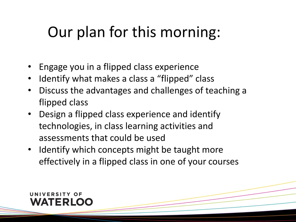 our plan for this morning