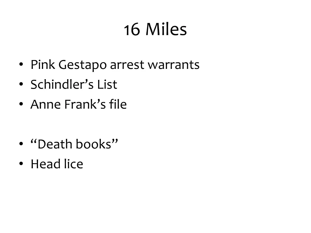 16 miles