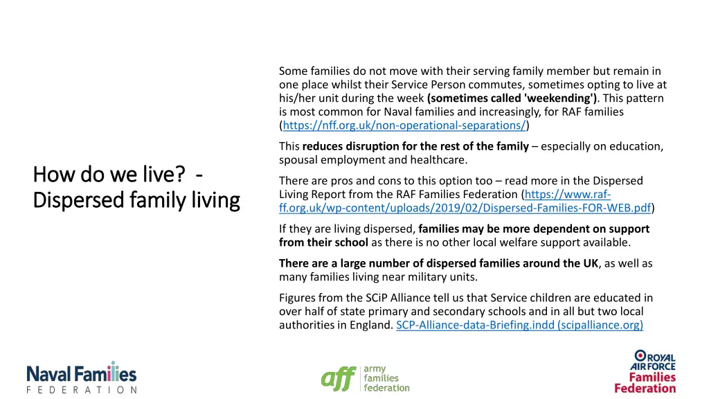 some families do not move with their serving