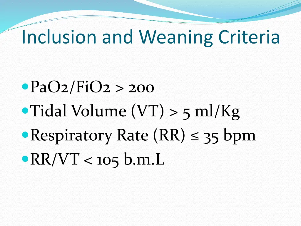 inclusion and weaning criteria 1
