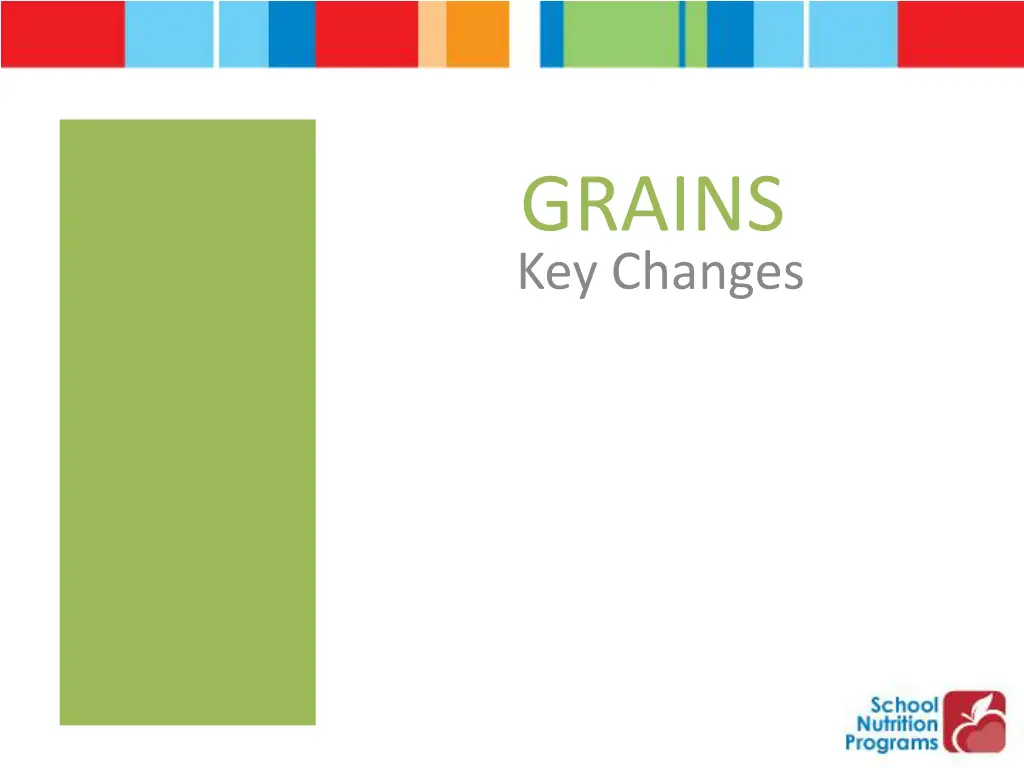 grains key changes
