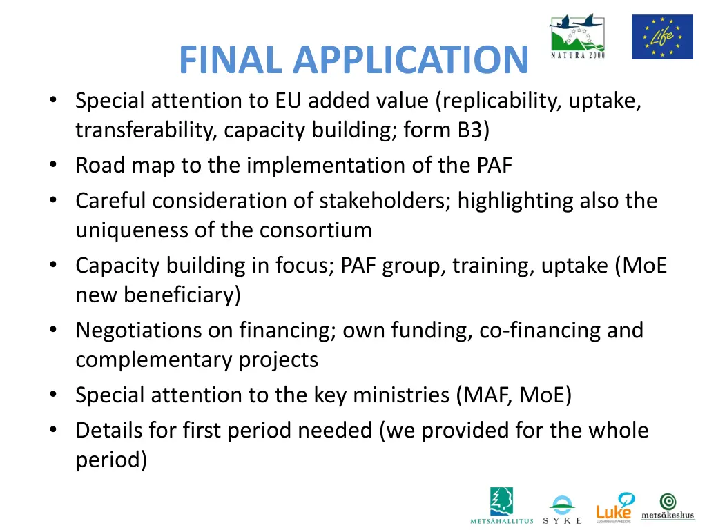 final application special attention to eu added