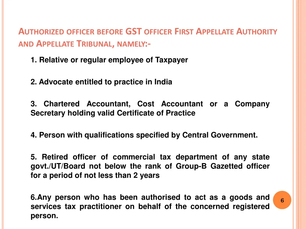 a uthorized officer before gst officer f irst