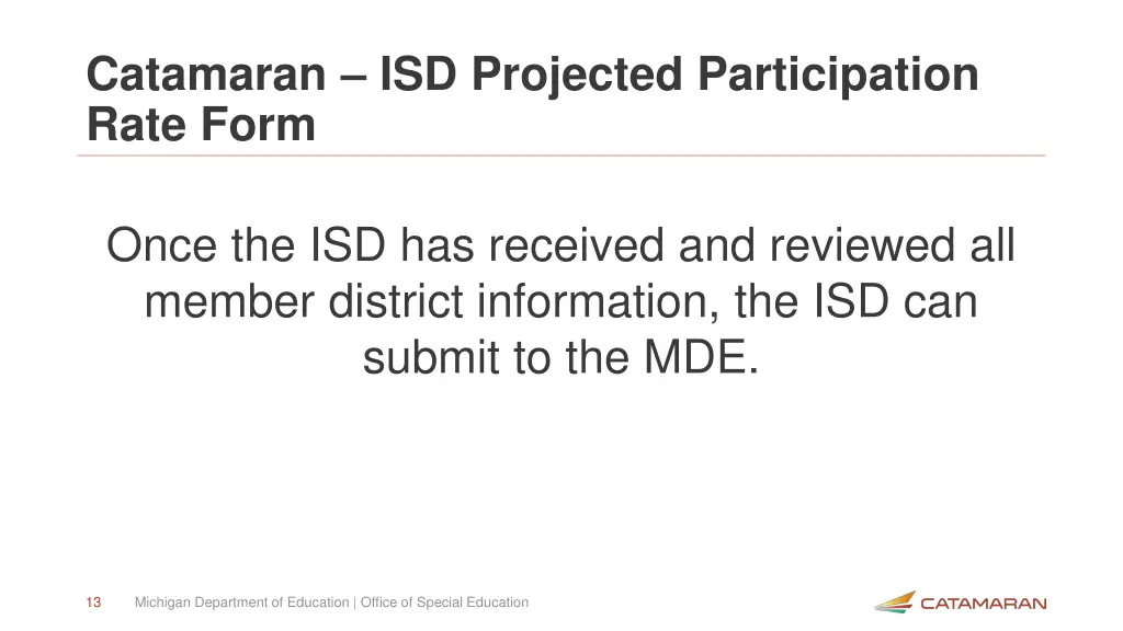 catamaran isd projected participation rate form