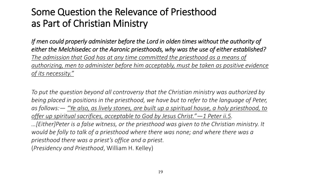 some question the relevance of priesthood some