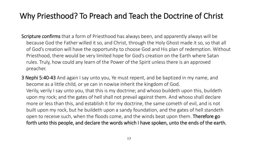 why priesthood to preach and teach the doctrine
