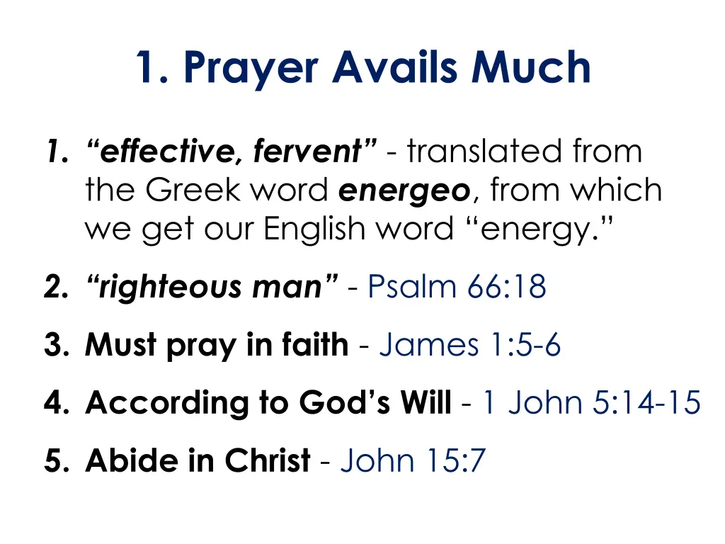 1 prayer avails much 1