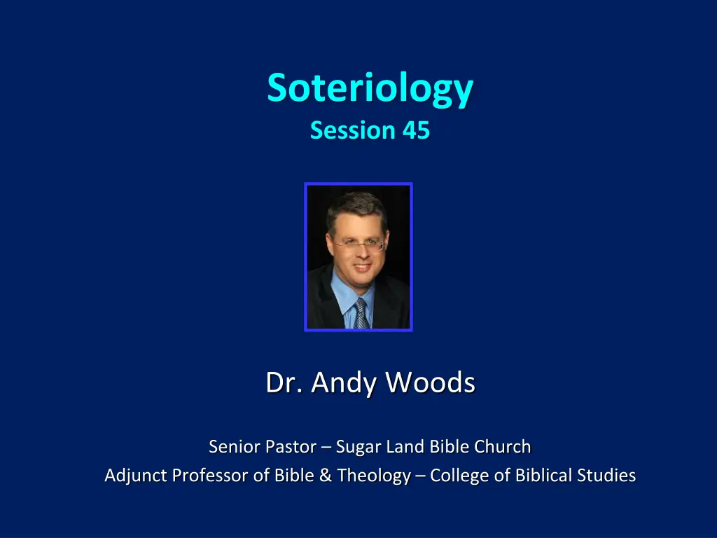 soteriology session 45