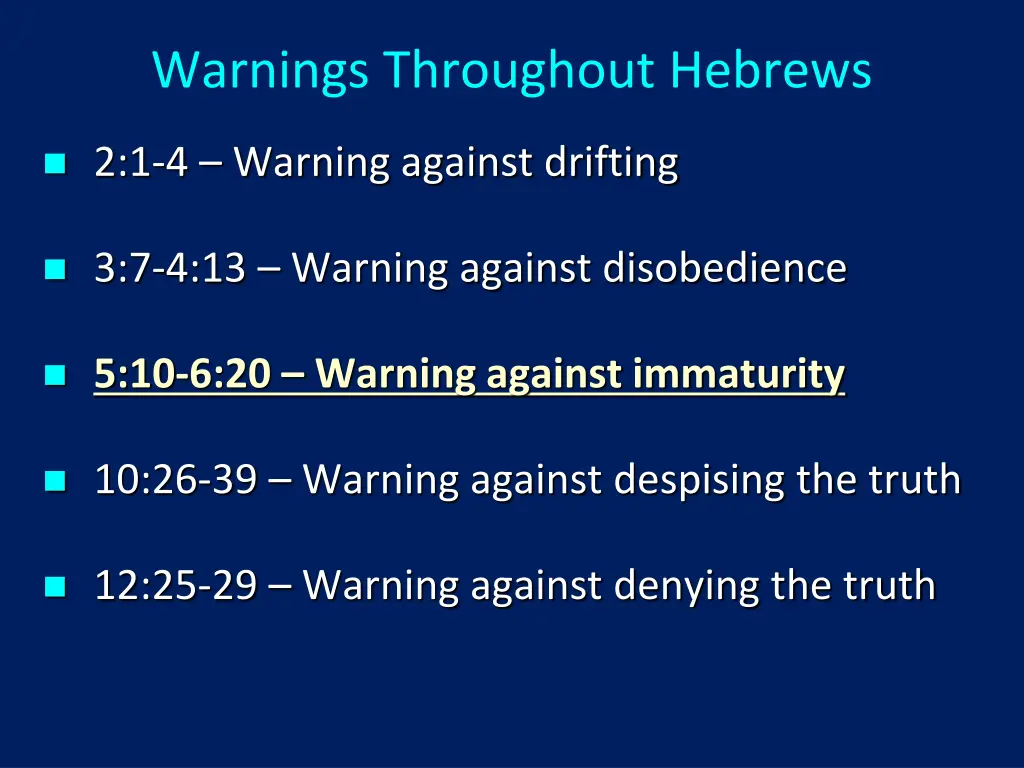 warnings throughout hebrews 1