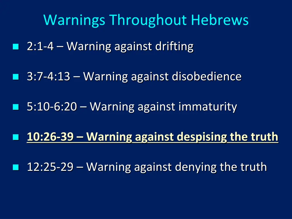 warnings throughout hebrews 2