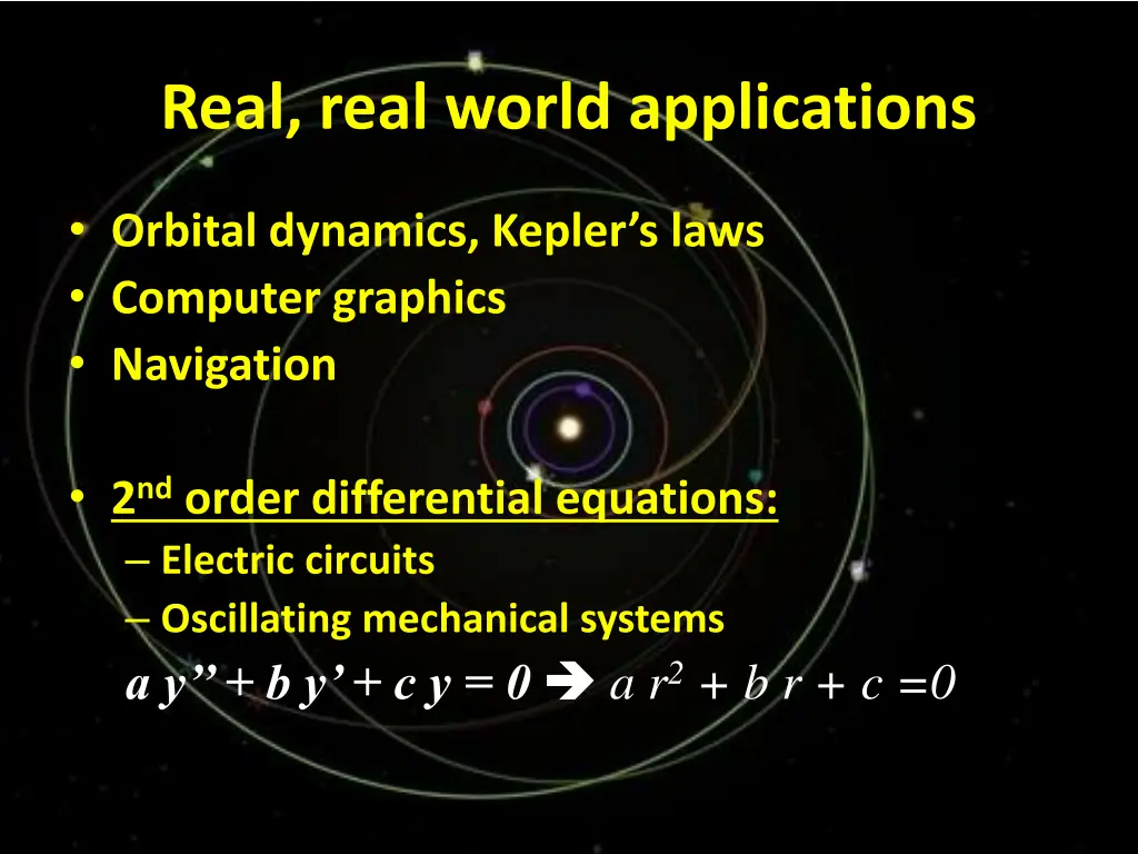 real real world applications