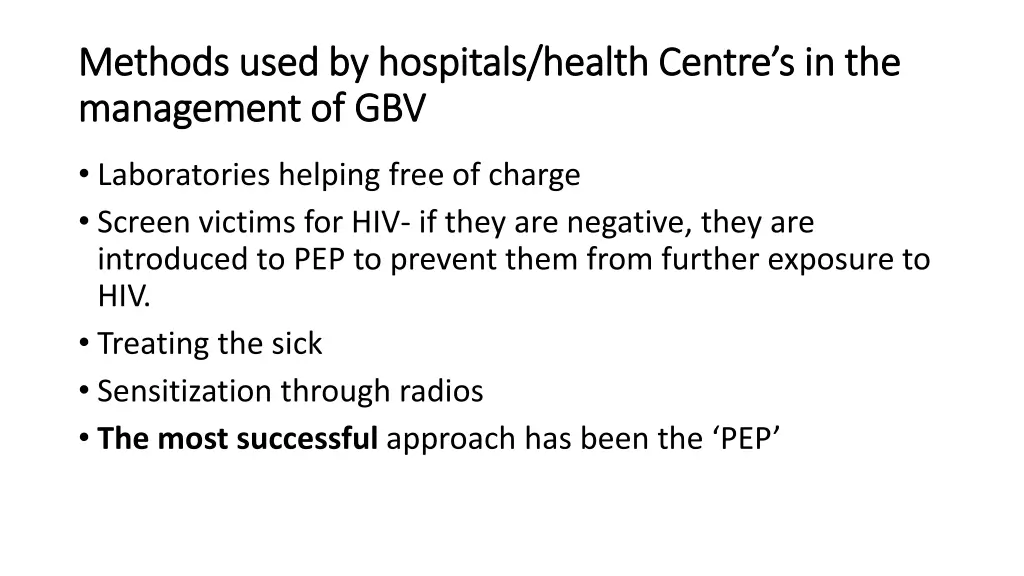 methods methods used by hospitals health centre