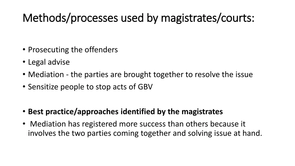 methods processes used by magistrates courts