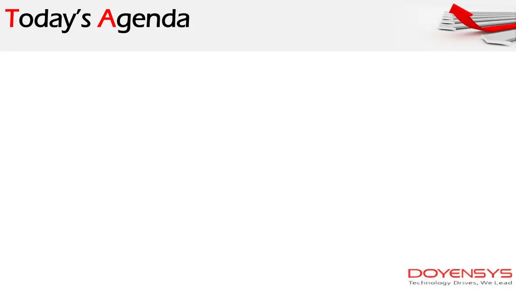 t t oday s oday s a agenda