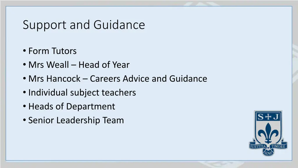 support and guidance
