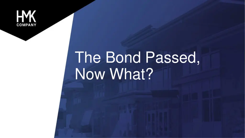 the bond passed now what