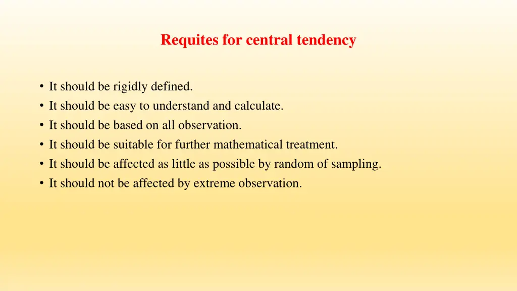 requites for central tendency