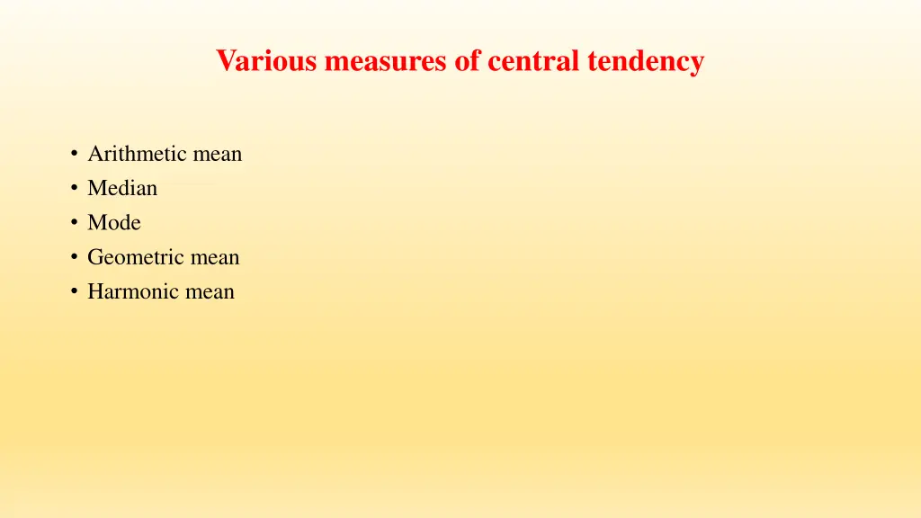 various measures of central tendency