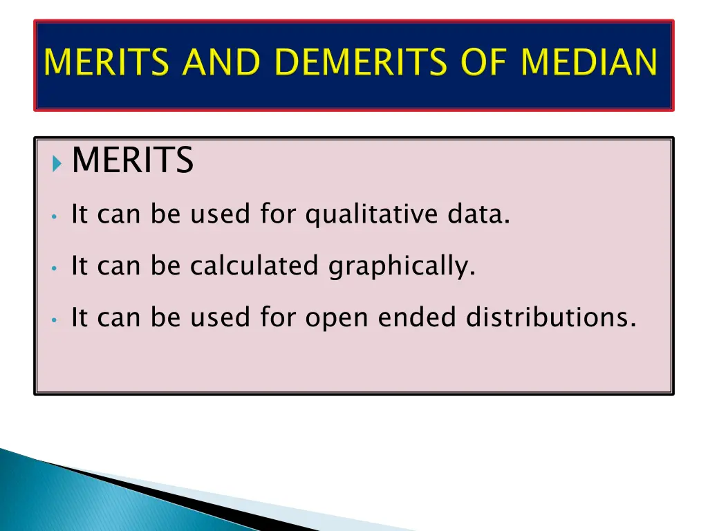 merits it can be used for qualitative data