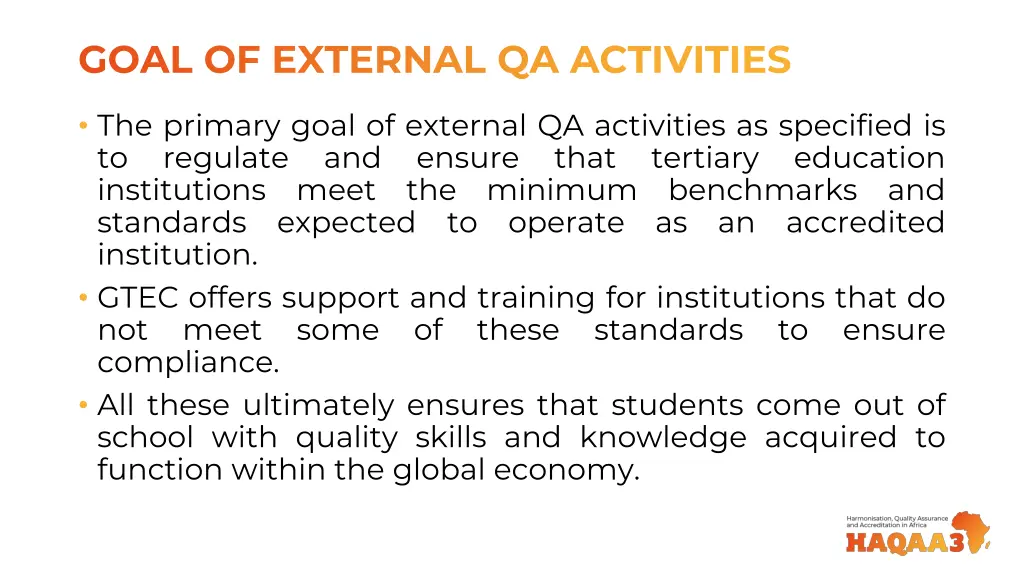 goal of external qa activities