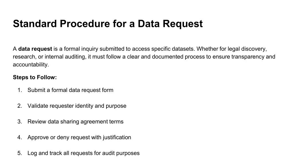 standard procedure for a data request