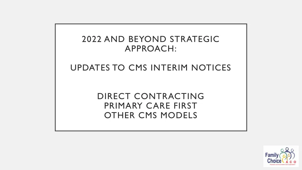 2022 and beyond strategic approach