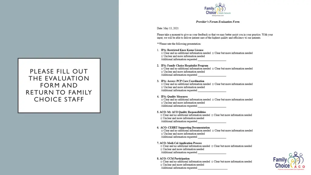 please fill out the evaluation form and return