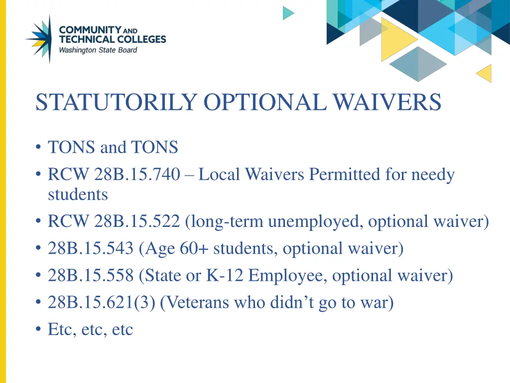 statutorily optional waivers