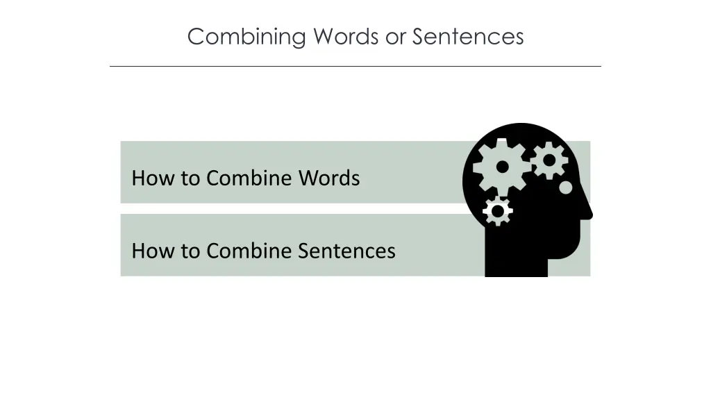 combining words or sentences 1