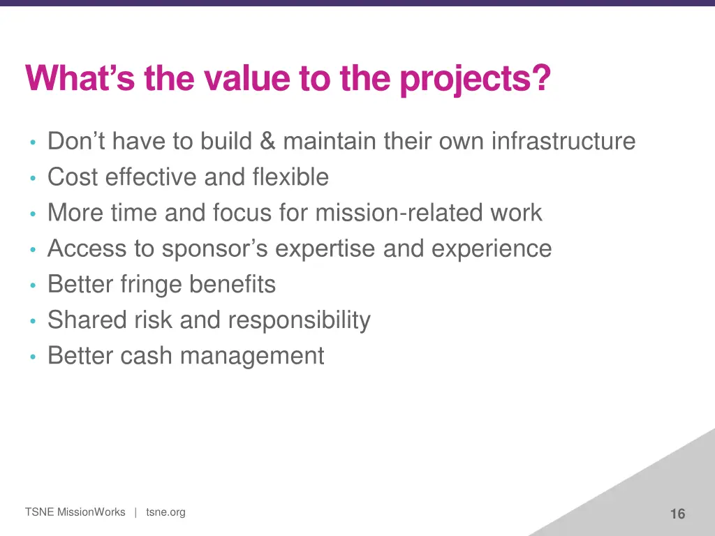 what s the value to the projects