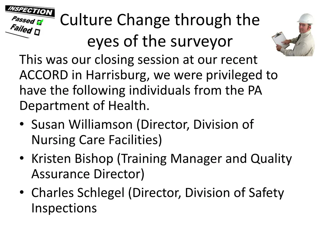 culture change through the eyes of the surveyor